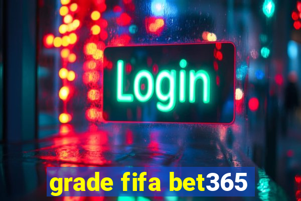 grade fifa bet365